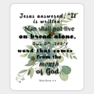 Matthew 4:4 Famous Bible Verse. Magnet